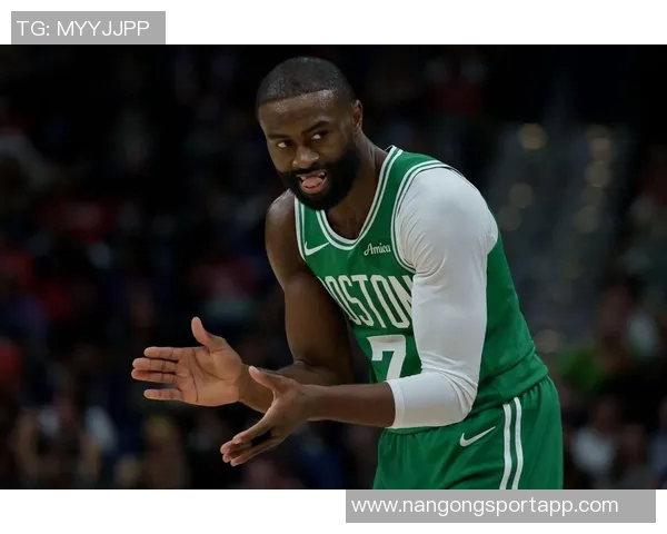 杰伦布朗谈球队成长阶段表示将全力支持队友减轻压力